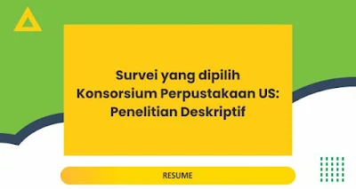 Survei yang dipilih Konsorsium Perpustakaan US: Sebuah Penelitian Deskriptif