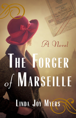 book cover of WWII historical fiction novel The Forger of Marseille by Linda Myers