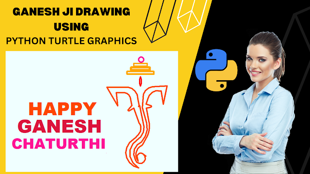 How To Draw Lord Ganesh Ji In Python Turtle Graphics | Ganesh Chaturthi Drawing in Python Turtle