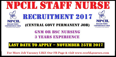 NPCIL Staff Nurse Vacancy November 2017 (Central Govt Permanent Job)