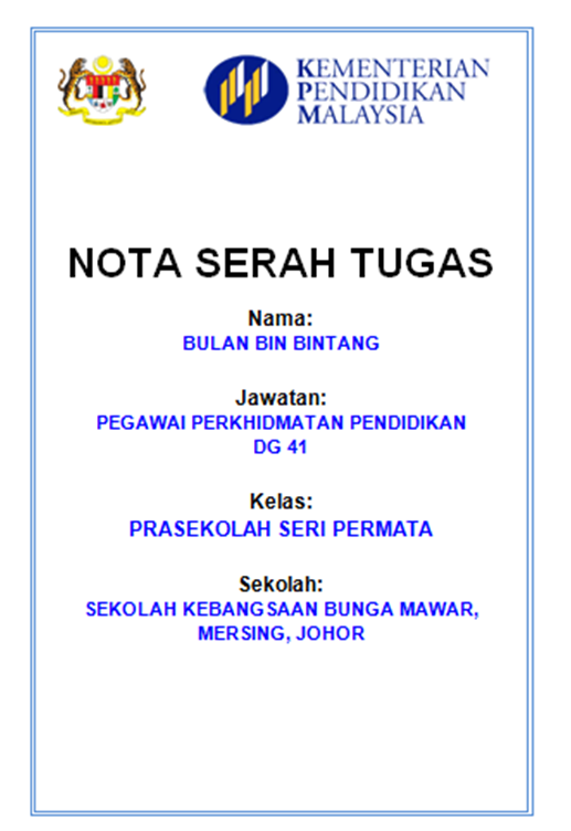 NOTA SERAH TUGAS DAN GARIS PANDUAN UNTUK GURU ~ My School