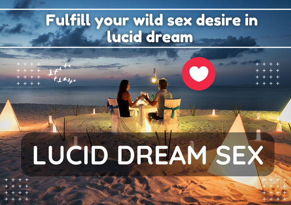 How to have Lucid Dream Sex