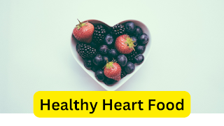 Diet For Healthy Heart
