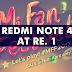 Xiaomi Is Offering The Redmi Note 4 At Re. 1!
