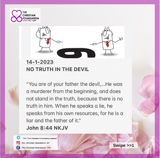 NO TRUTH IN THE DEVIL | TCF DEVOTIONAL