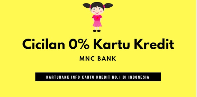 Ilustrasi cicilan 0% dengan kartu kredit MNC Bank