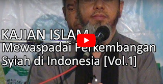 [Video] Mewaspadai Perkembangan Syiah di Indonesia oleh Ust. Farid Ahmad Okbah