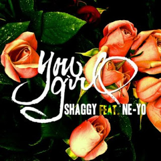 Shaggy - You Girl Lyrics (Ft. Ne-Yo)