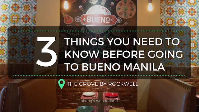 3 Things You Need To Know Before Going To Bueno Manila