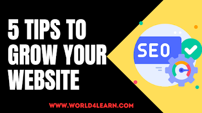 5 Tips to Grow Your Website 2023