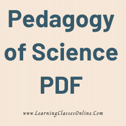 Pedagogy of Science PDF download free in English Medium Language for B.Ed and all courses students, college, universities, and teachers
