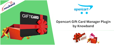 Opencart Gift Card Manager Plugin by Knowband