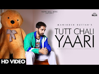 TUTT CHALI YAARI (LYRICS) Maninder Buttar | MixSingh | lyricalfield