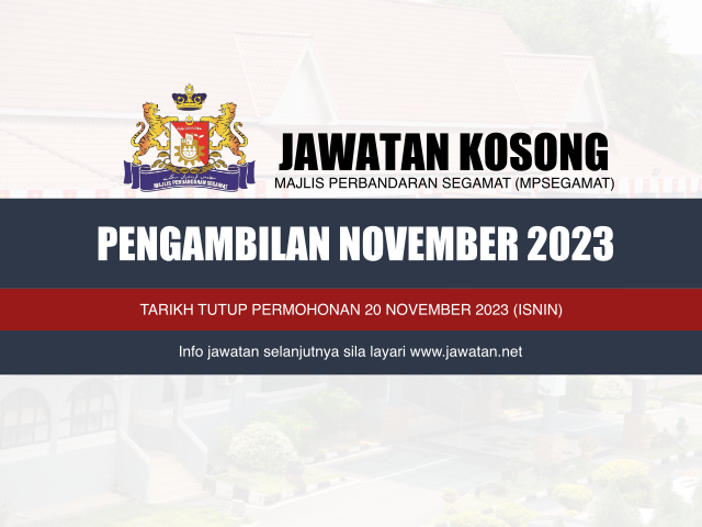 Jawatan Kosong Majlis Perbandaran Segamat (MPSegamat) Novemmber 2023