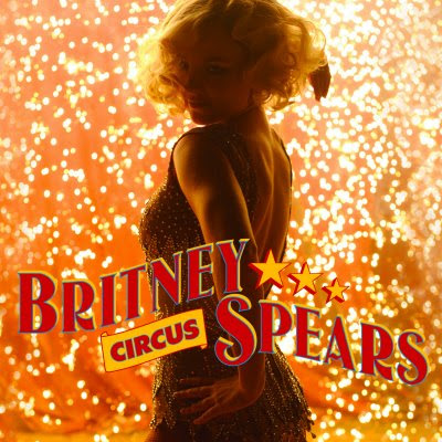Above is the single cover for Britney Spears' Circus