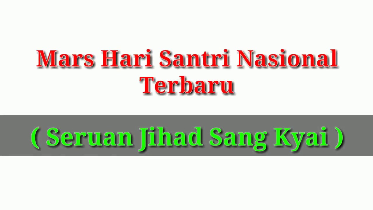 Lirik Lagu Seruan Jihad Sang Kyai