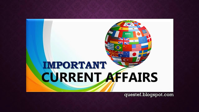 Important Currents Affairs PDF for Competitive Exam