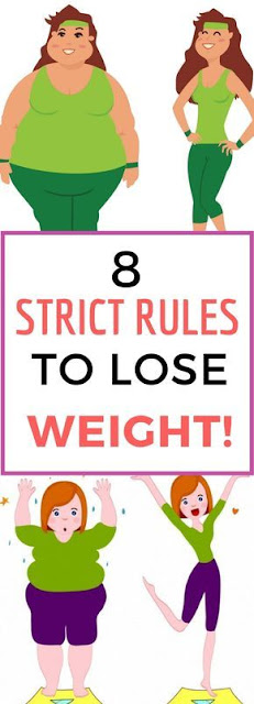 8 STRICT RULES YOU NEED TO FOLLOW IF YOU WANTED TO LOSE WEIGHT!