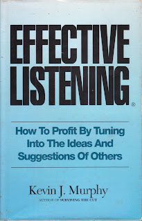 Effective Listening : How To Profit By Tuning Into The Ideas And Suggestions Of Others