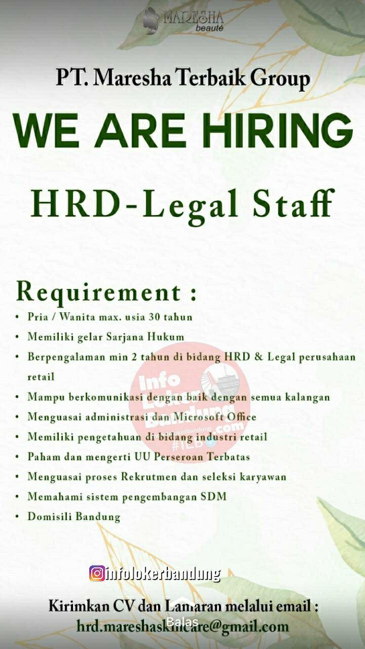 Lowongan Kerja HRD - Legal Staff PT. Maresha Terbaik Group Bandung Oktober 2020