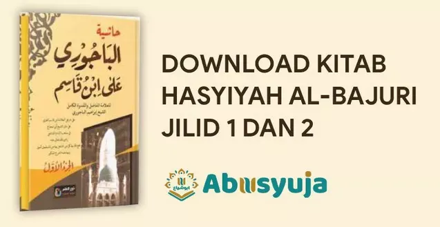 Download Kitab Hasyiyah Al-Bajuri Jilid 1 dan 2 PDF