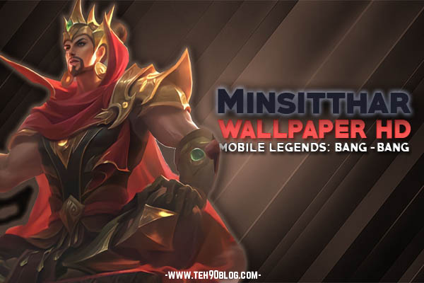 Minsitthar Mobile Legends Wallpaper