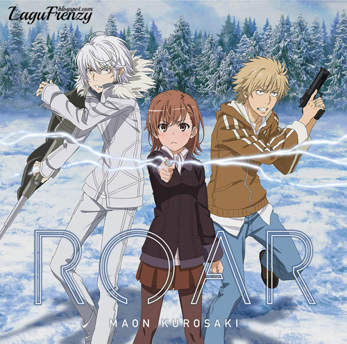 Download Lagu Maon Kurosaki - ROAR