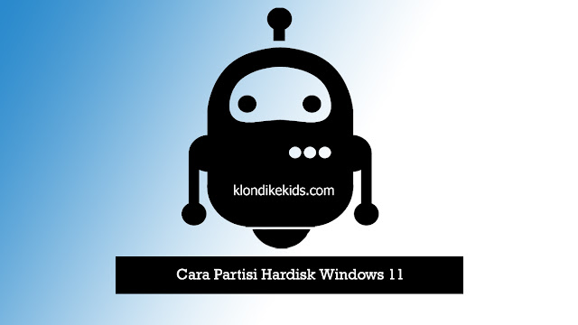 Cara Partisi Hardisk Windows 11