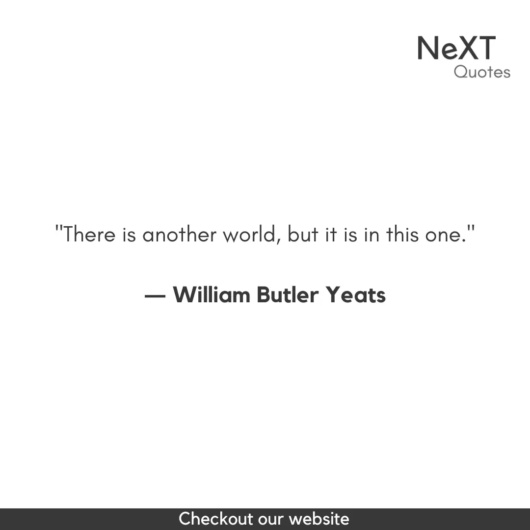 William Butler Yeats Quotes