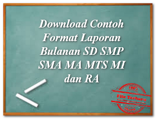 Download Contoh Format Laporan Bulanan SD SMP SMA MA MTS MI dan RA