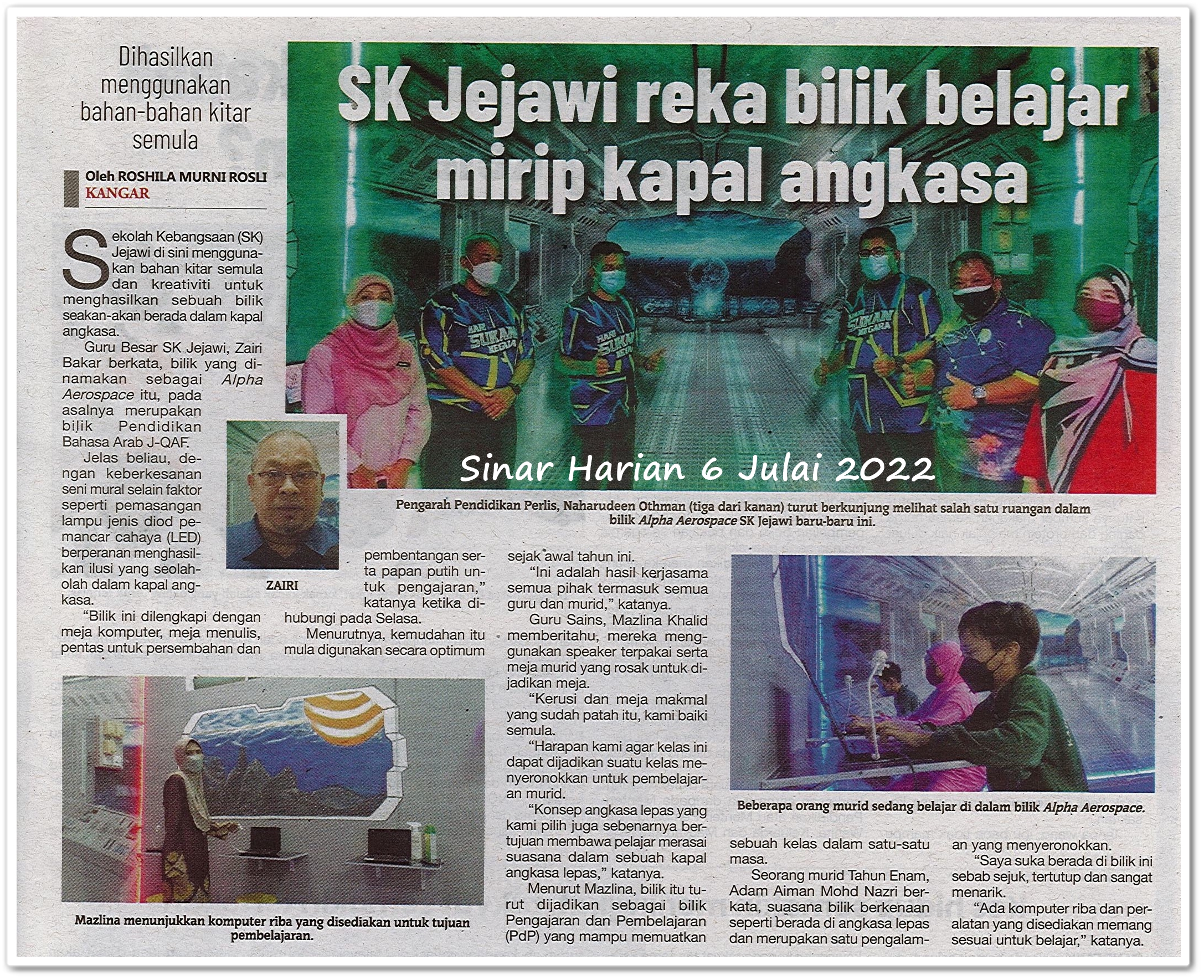 SK Jejawi reka bilik belajar mirip kapal angkasa - Keratan akhbar Sinar Harian 6 Julai 2022
