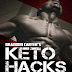 Brandon carter's keto diet hacks : Ultimate guide to ketogenic diet