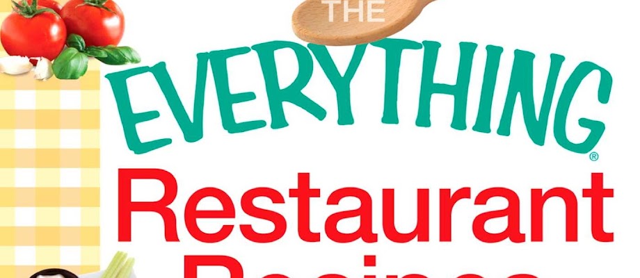 Everything Restaurant Recipes Cookbook by Becky Bopp (E-book){PDF}