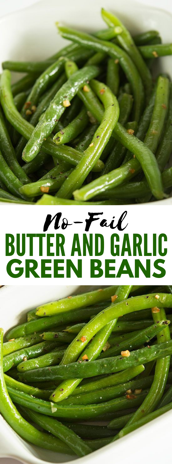 No-fail Butter and Garlic Green Beans #vegetable #veggies