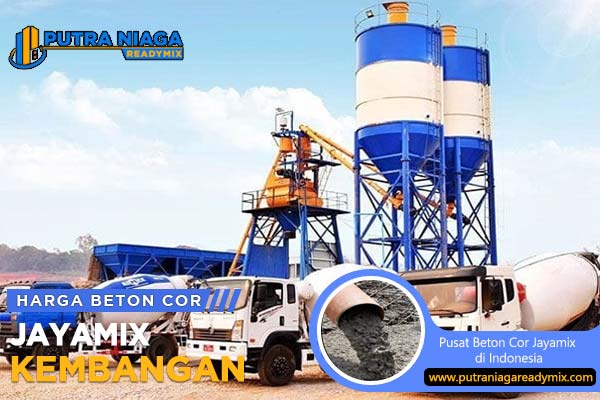 Harga Beton Jayamix Kembangan 2024