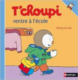 tchoupi rentre lecole