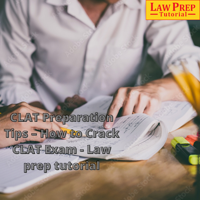 CLAT Preparation Tips – How to Crack CLAT Exam - Law prep tutorial