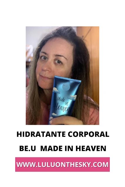 Hidratante Corporal Be. U Made in Heaven