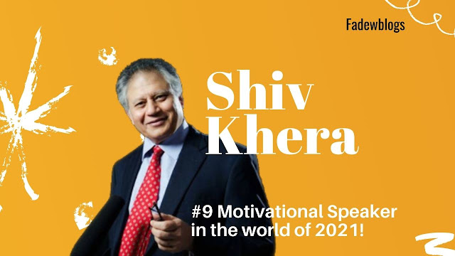 Shiv Khera world's #9 Motivational Speaker