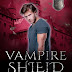 #newrelease #bookreview #fivestarread - Vampire Shield by Author: C.D. Gorri @cgor22