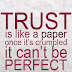 Trust is Like a Paper 240x320 Mobile Wallpaper