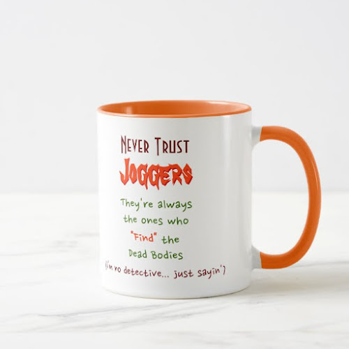 Never Trust Joggers.. | Funny Coffee Mug