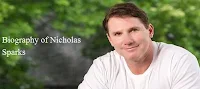 Early Life and Education - Writing Career and Popular Novels - Later Works and Personal Life of Nicholas Sparks
