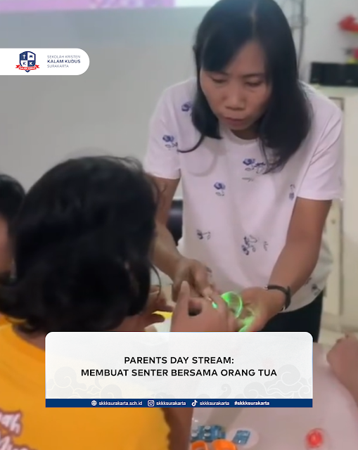 Parents Day STREAM: Membuat Senter Bersama Orang Tua