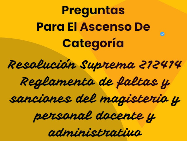 Resolución Suprema 212414 Reglamento de faltas y sanciones del magisterio y personal docente y administrativo.