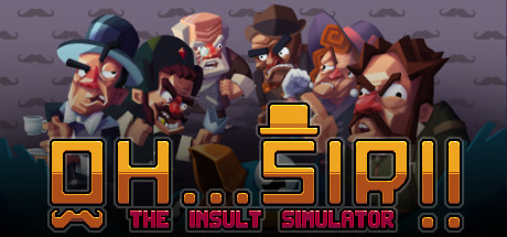 Oh...Sir!! The Insult Simulator-ALI213