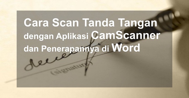 cara scan tanda tangan