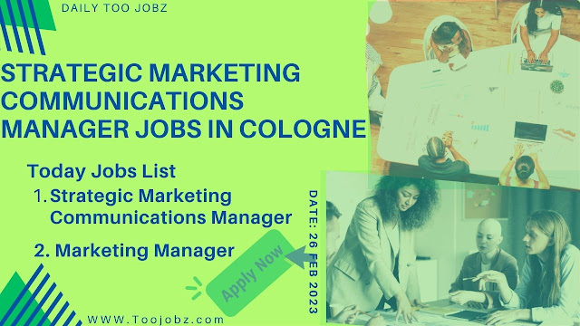 Strategic Marketing Communications Manager jobs in Cologne