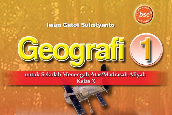 Geografi Kelas 10 SMA/MA - Iwan Gatot Sulistyanto