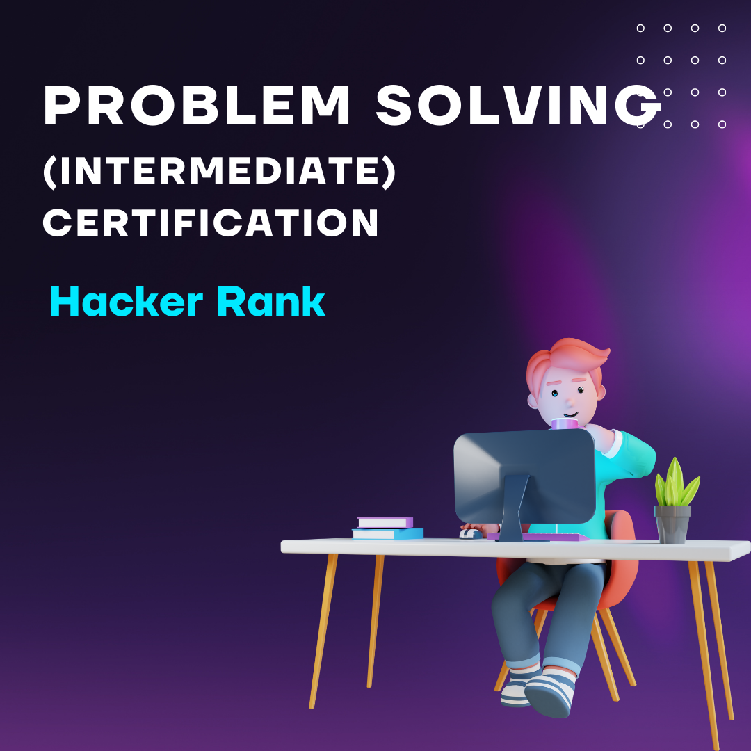 hackerrank problem solving intermediate certification